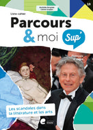Parcours & moi sup' 5/6 : Les scandales dans la littérature