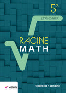 Racines Math 5 - Livre cahier