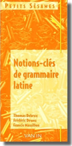 Notions-clés de Grammaire Latine