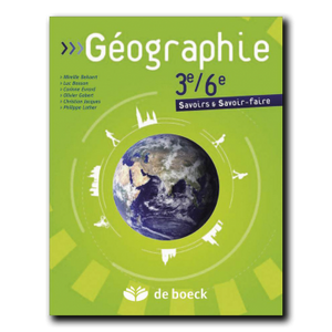 Géographie 3e-6e Savoirs et savoir faire